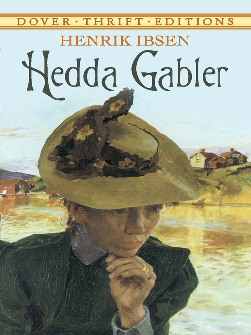 Title details for Hedda Gabler by Henrik Ibsen - Available